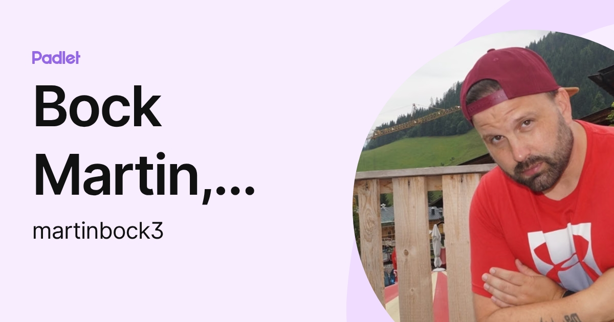 Bock Martin, BEd (martinbock3) profile | Padlet