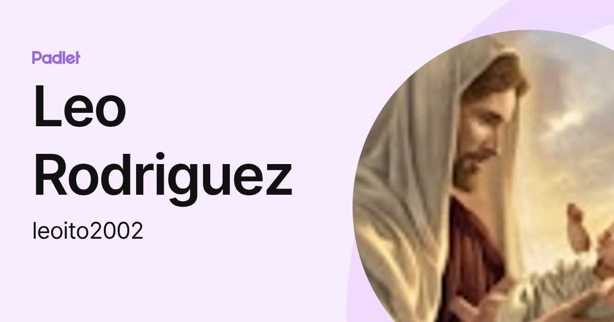 Leo Rodriguez (leoito2002) profile | Padlet