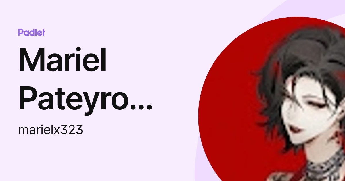 Mariel Pateyro rodriguez (marielx323) profile | Padlet