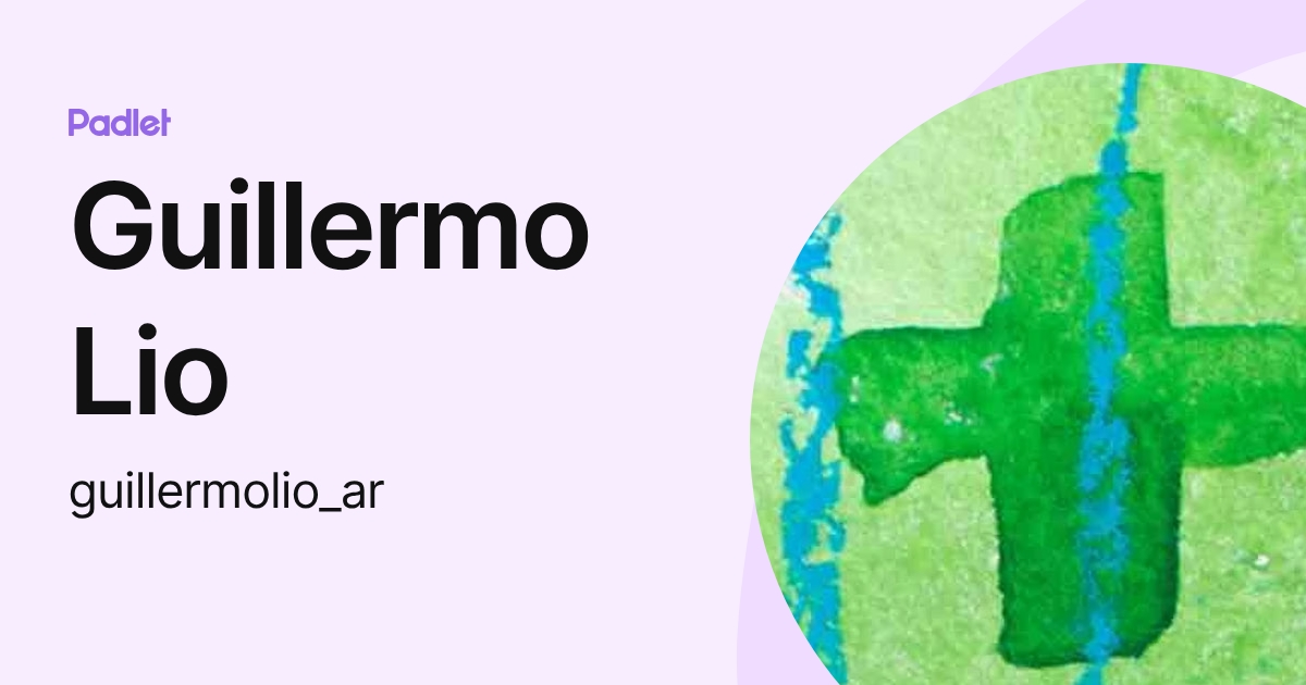 Guillermo Lio (guillermolio_ar) profile | Padlet