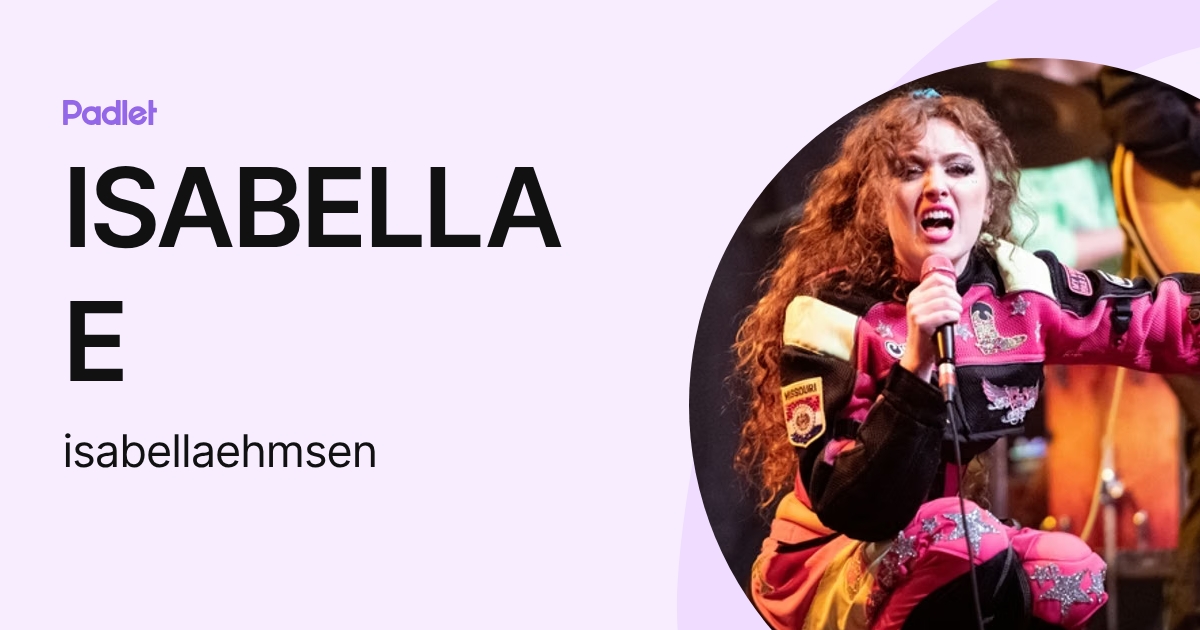 ISABELLA E (isabellaehmsen) profile | Padlet