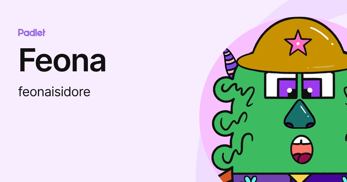 Feona (feonaisidore) profile | Padlet