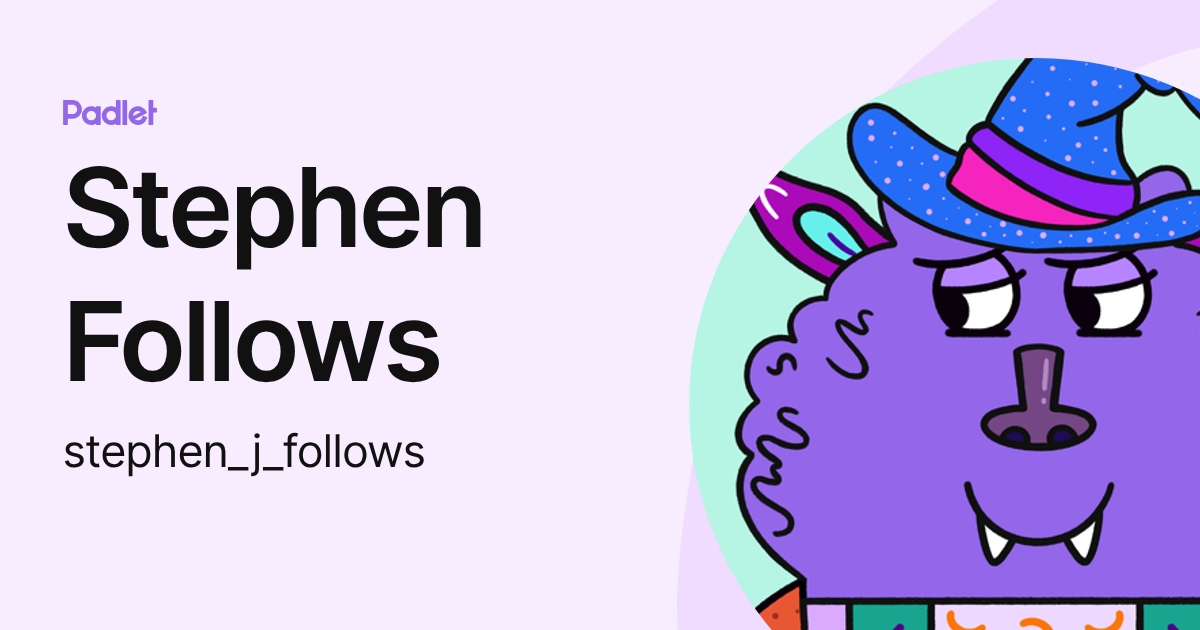 Stephen Follows (stephen_j_follows) profile | Padlet