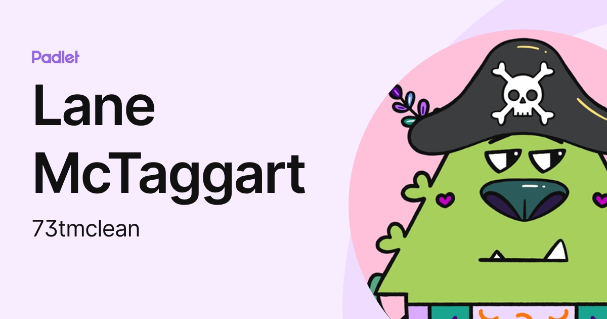 Lane McTaggart (73tmclean) profile | Padlet