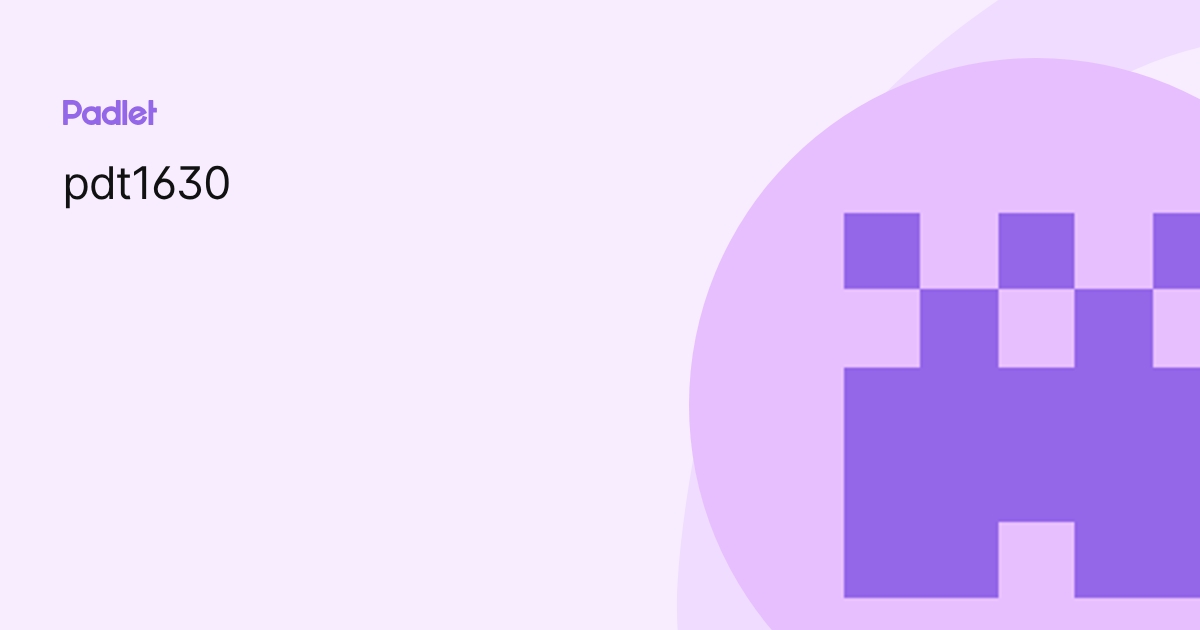 pdt1630 profile | Padlet