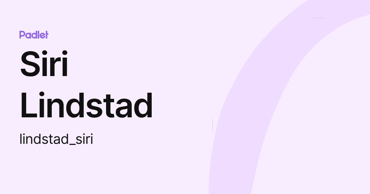 Siri Lindstad (lindstad_siri) profile | Padlet