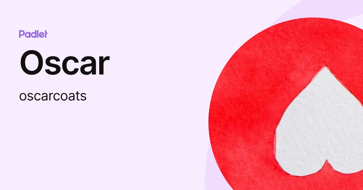 Oscar (oscarcoats) profile | Padlet