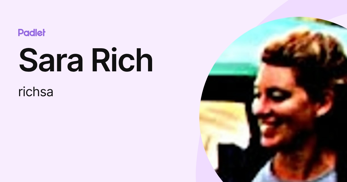 Sara Rich (richsa) profile Padlet