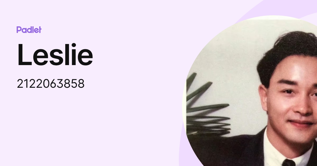 Leslie (2122063858) profile | Padlet