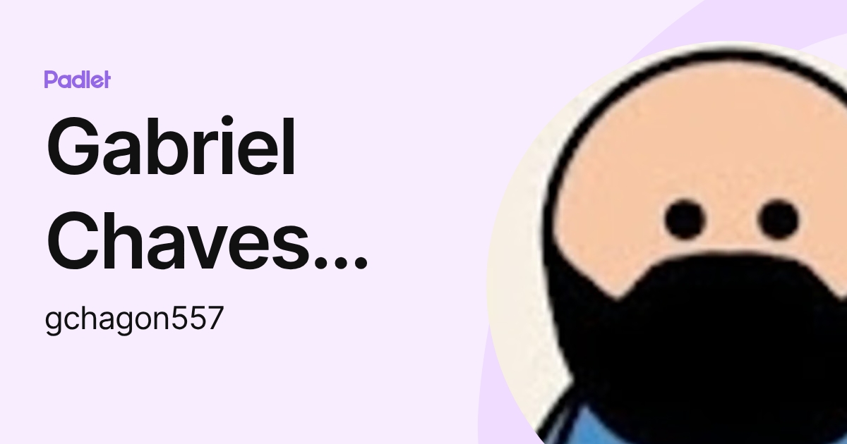 Gabriel Chaves González (gchagon557) profile | Padlet