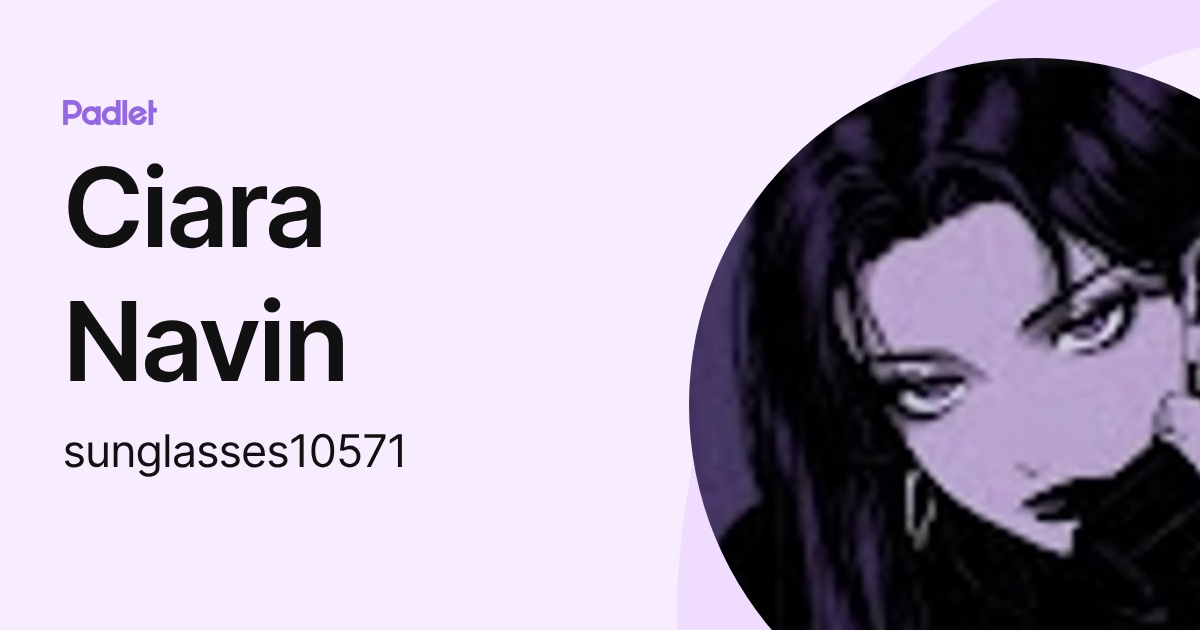 Ciara Navin (sunglasses10571) profile | Padlet