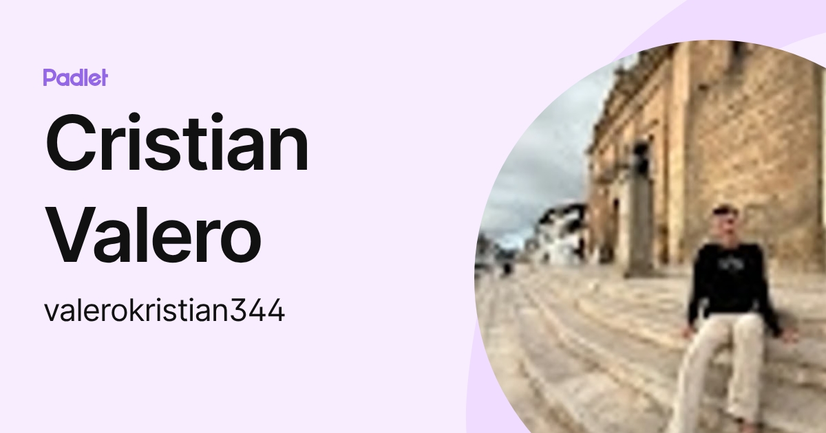 Cristian Valero (valerokristian344) profile | Padlet