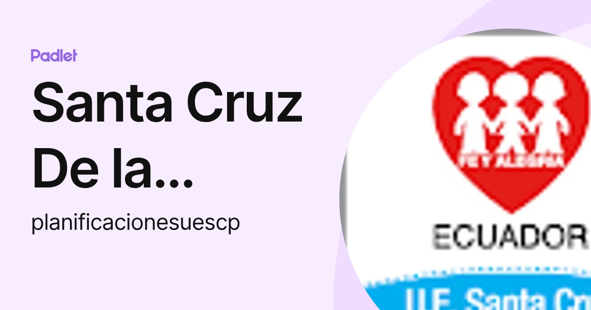 Santa Cruz De la Providencia (planificacionesuescp) profile | Padlet