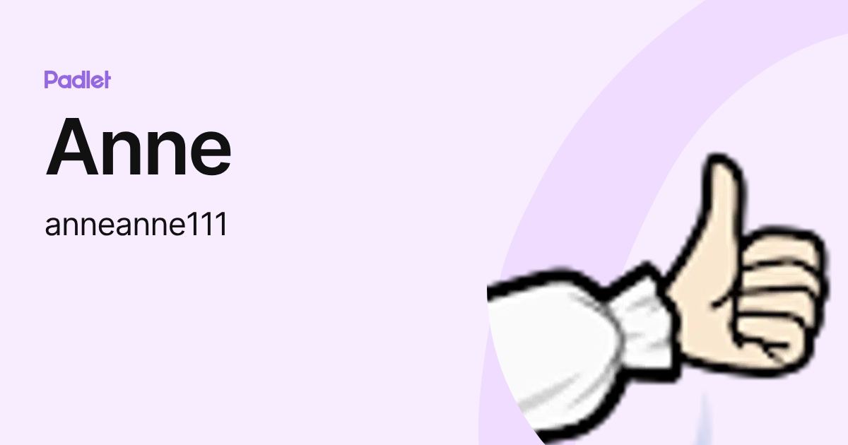 Anne (anneanne111) profile | Padlet