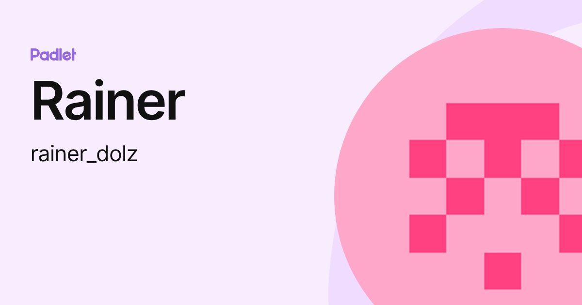 Rainer (rainer_dolz) profile | Padlet