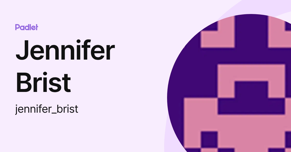 Jennifer Brist (jennifer_brist) profile | Padlet