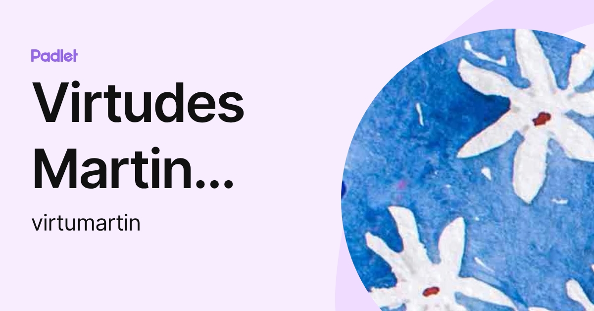 Virtudes Martin Gomez (virtumartin) profile | Padlet