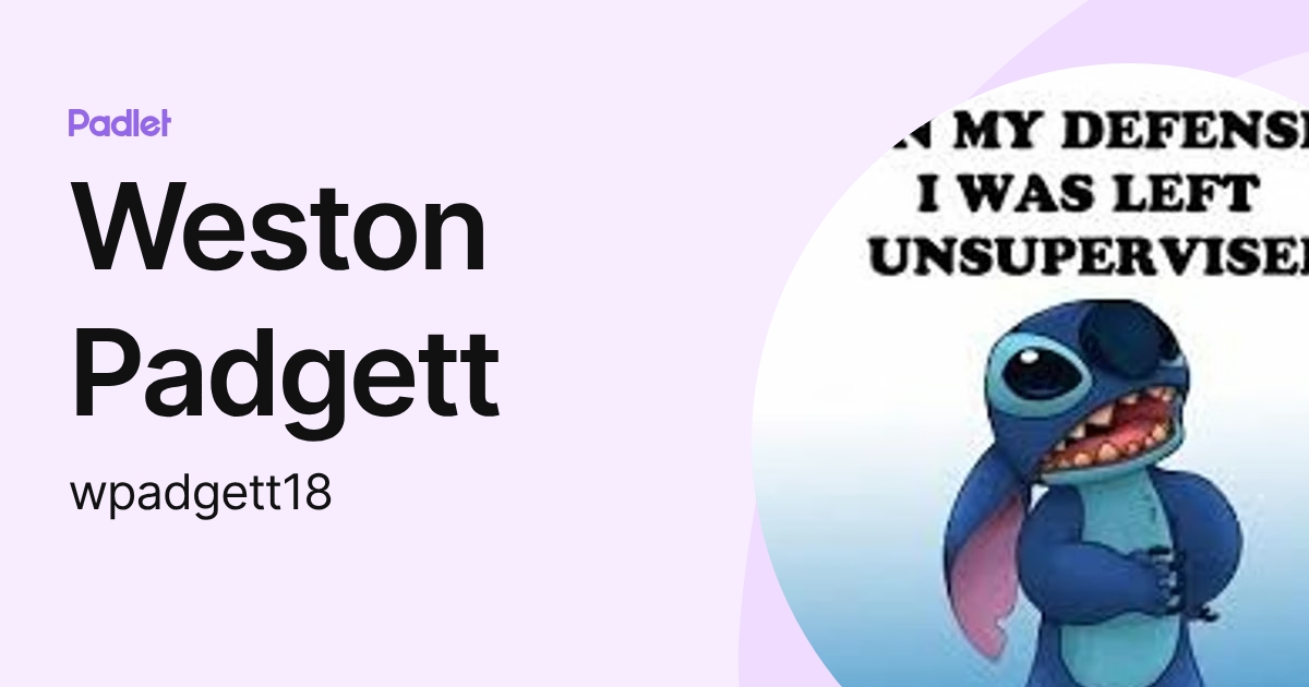 Weston Padgett (wpadgett18) profile | Padlet