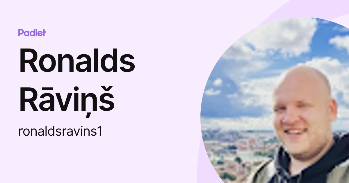 Ronalds Rāviņš (ronaldsravins1) profile | Padlet