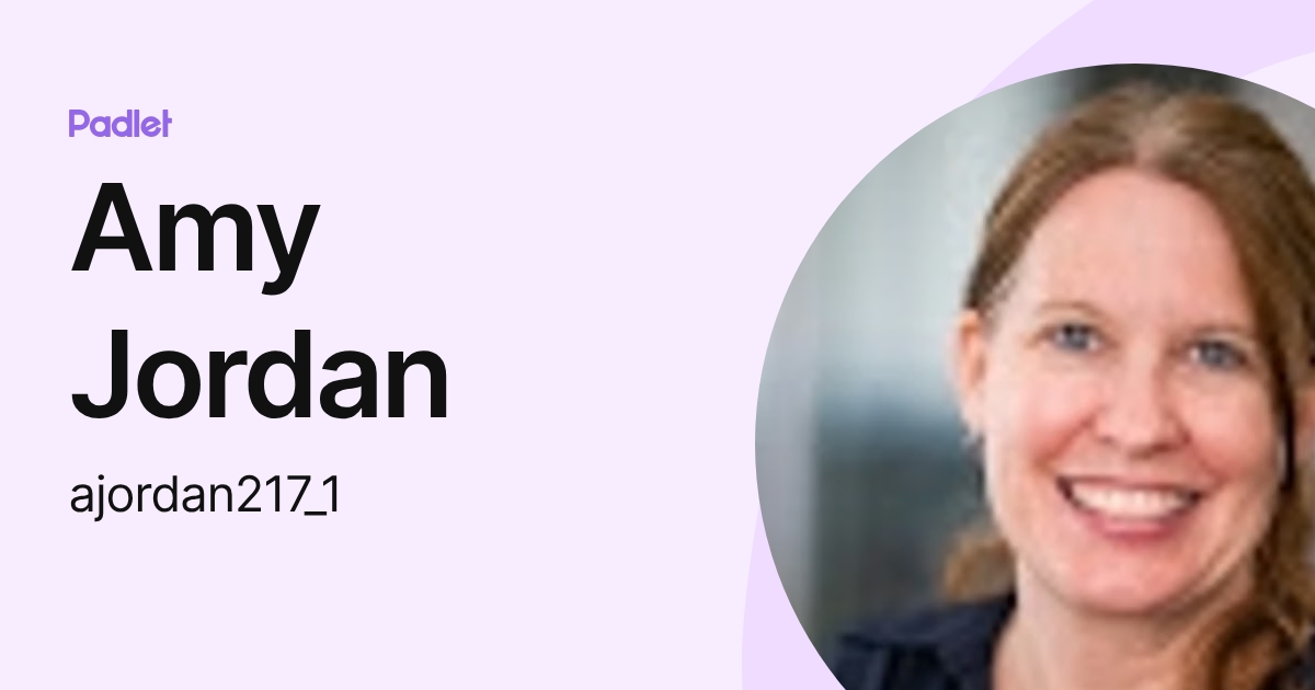 Amy Jordan (ajordan217_1) profile | Padlet