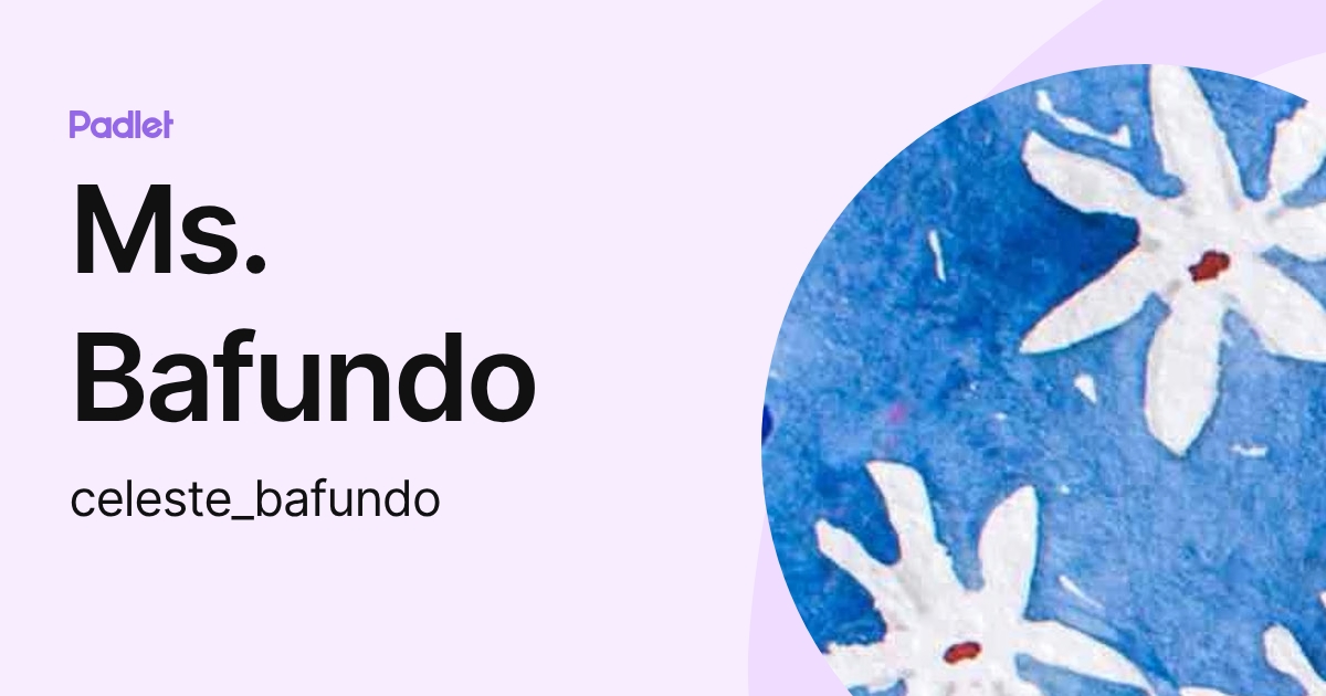 Loria Bafundo Ms. Bafundo (celeste_bafundo) profile | Padlet