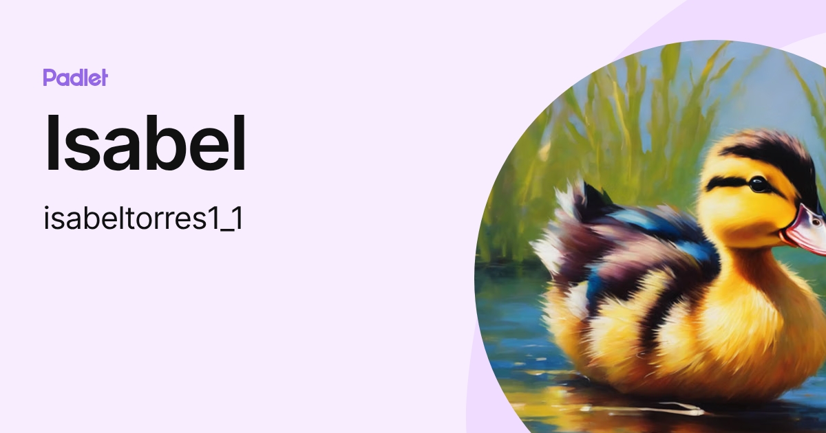 Isabel (isabeltorres1_1) profile | Padlet