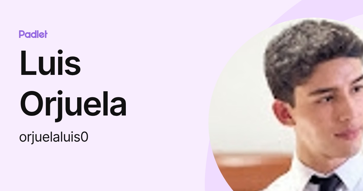 Luis Orjuela (orjuelaluis0) profile | Padlet