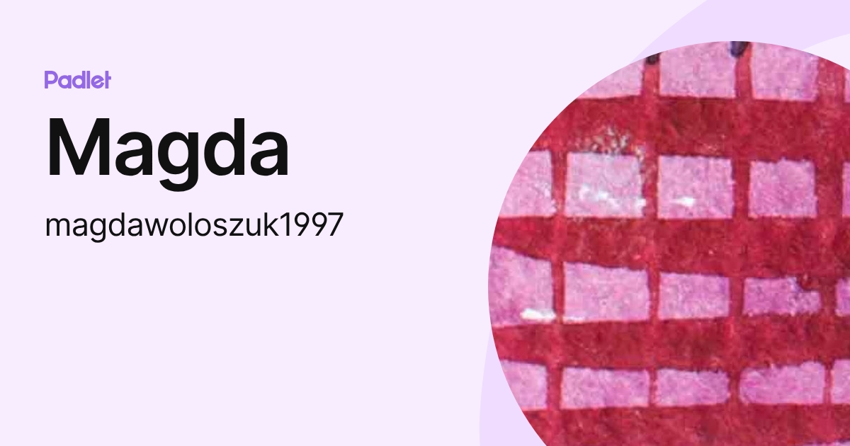 Magda (magdawoloszuk1997) profile | Padlet