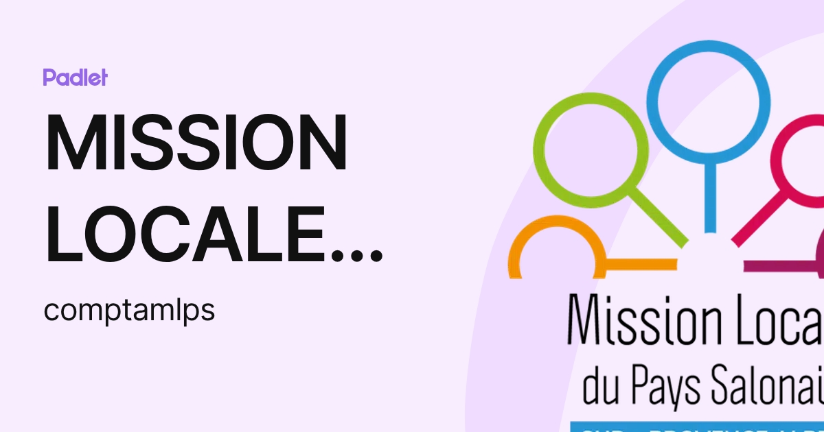 MISSION LOCALE DU PAYS SALONAIS (comptamlps) profile | Padlet