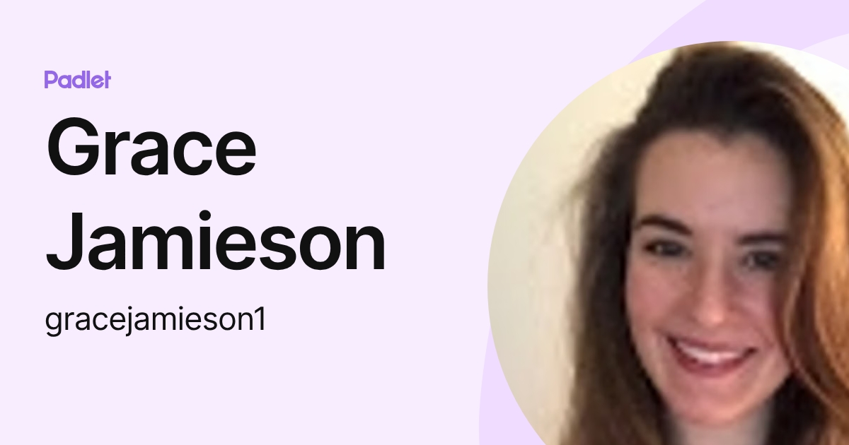Grace Jamieson (gracejamieson1) profile | Padlet