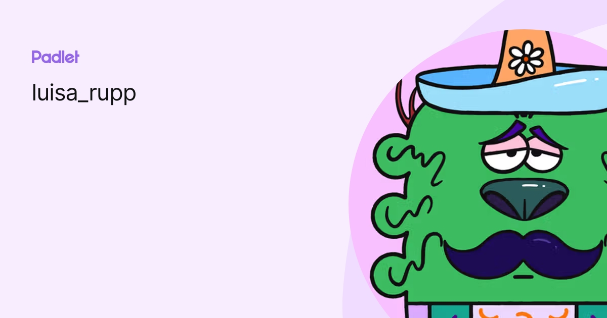 luisa_rupp profile | Padlet