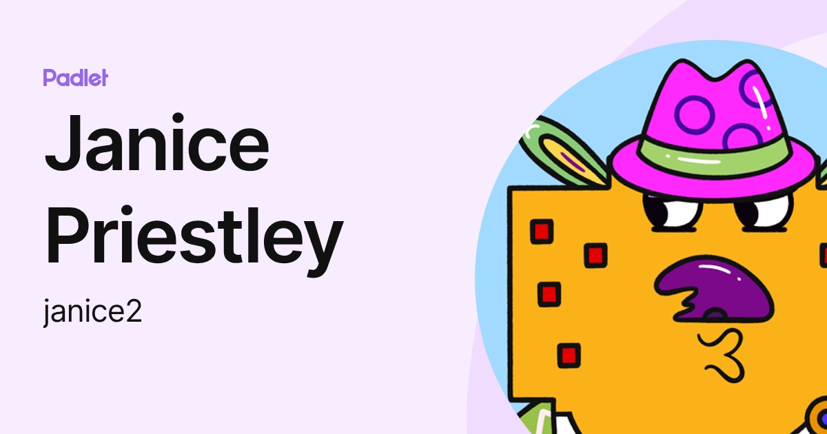 Janice Priestley (janice2) profile | Padlet