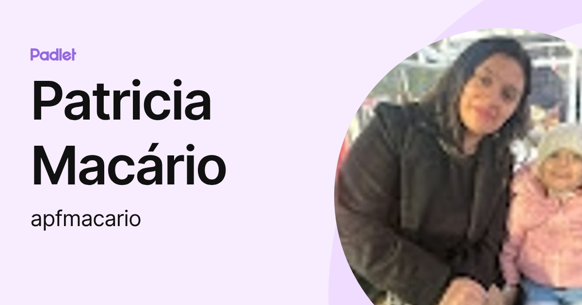 Patricia Macário (apfmacario) profile | Padlet