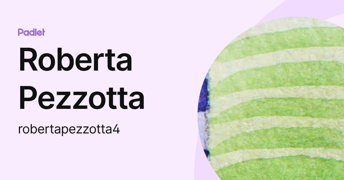 Roberta Pezzotta (robertapezzotta4) profile | Padlet