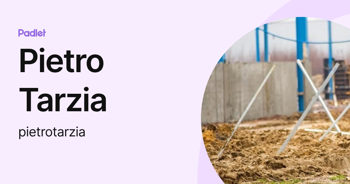 Pietro Tarzia (pietrotarzia) profile | Padlet