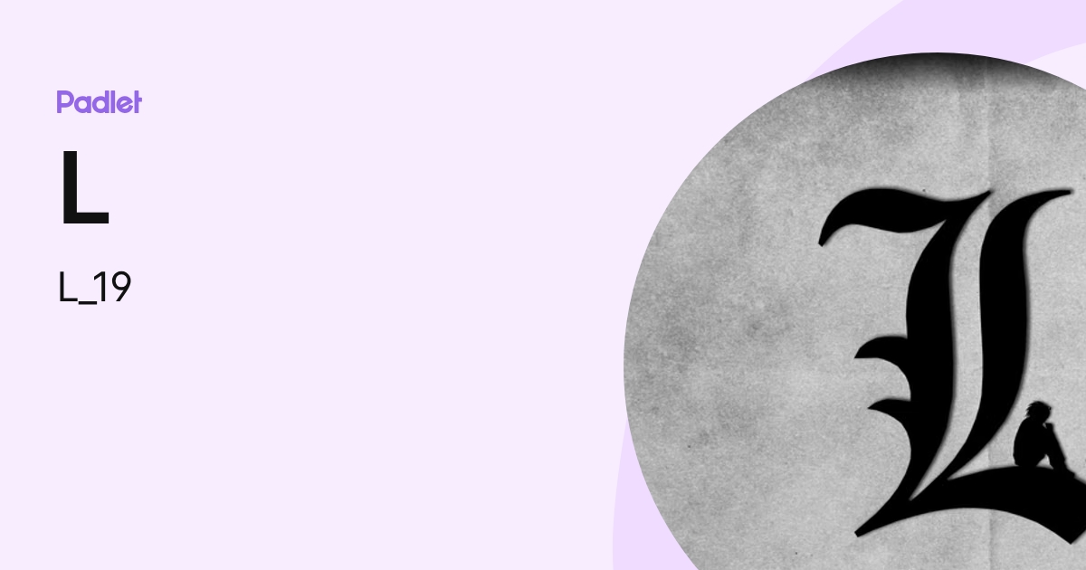 L (L_19) profile | Padlet