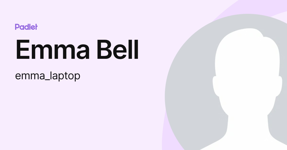 Emma Bell (emma_laptop) profile | Padlet