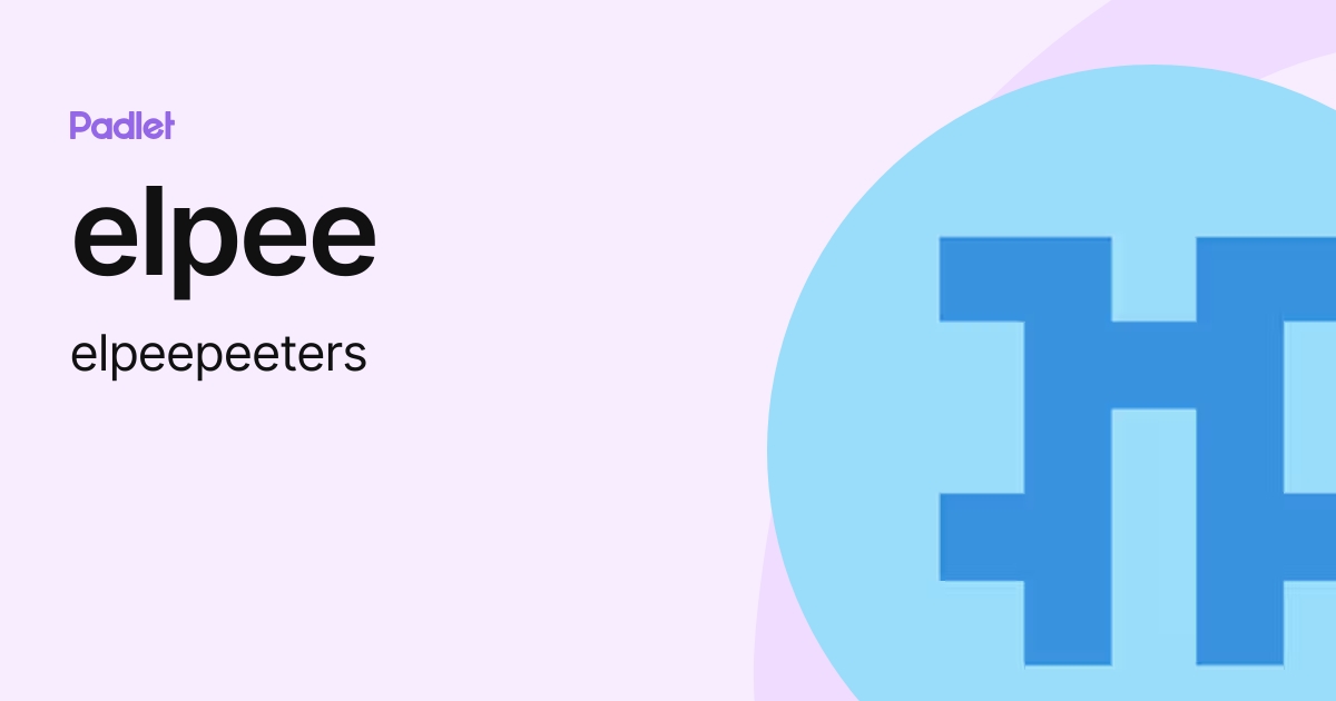 elpee (elpeepeeters) profile | Padlet