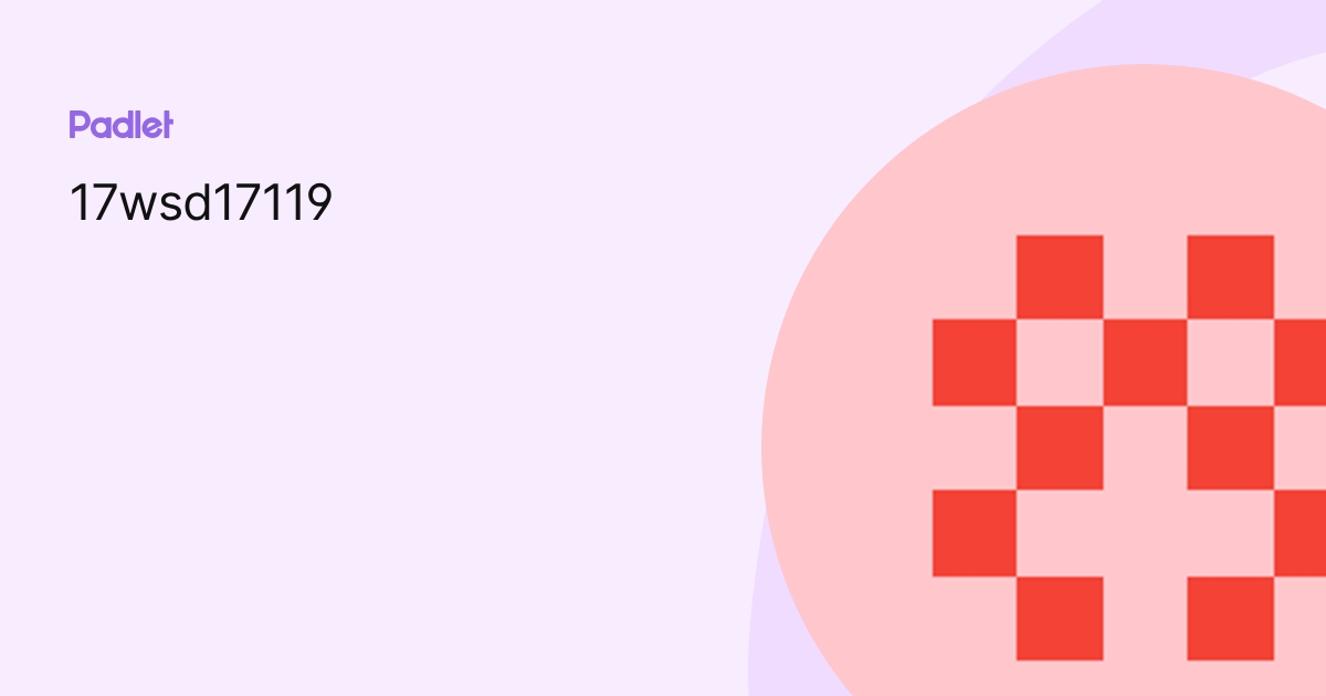 17wsd17119 profile | Padlet