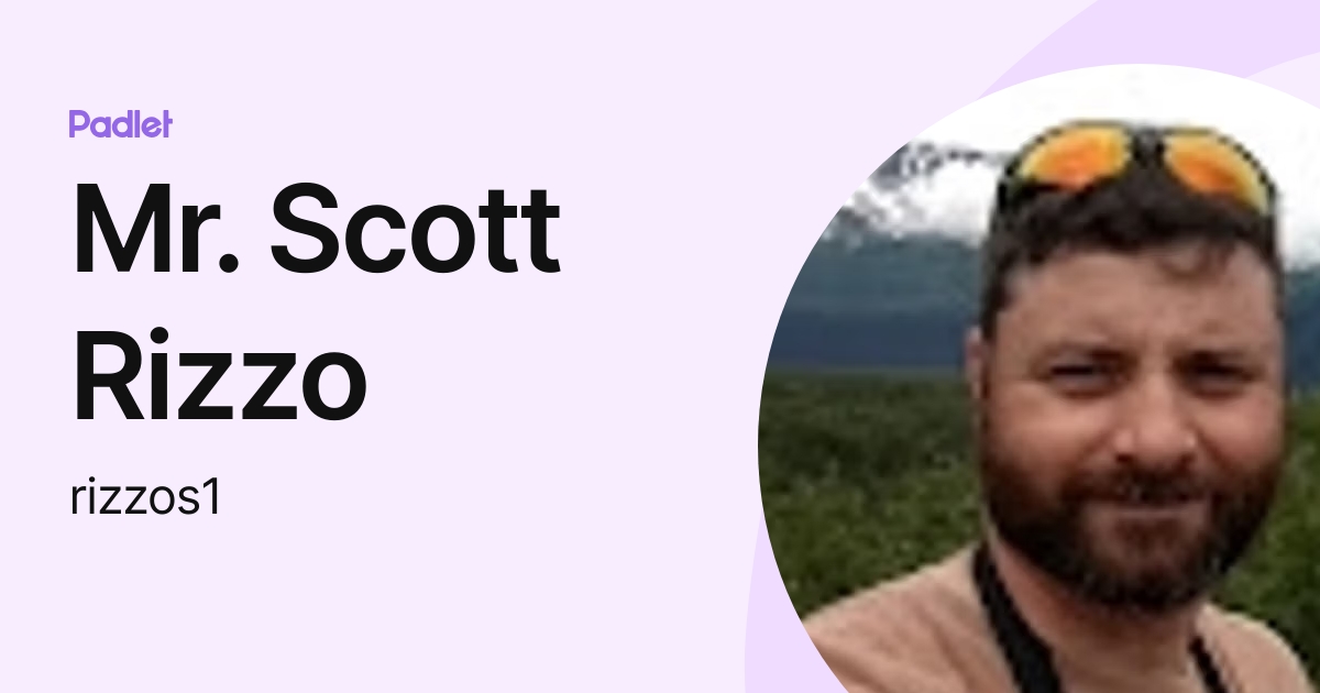 Mr. Scott Rizzo (rizzos1) profile | Padlet