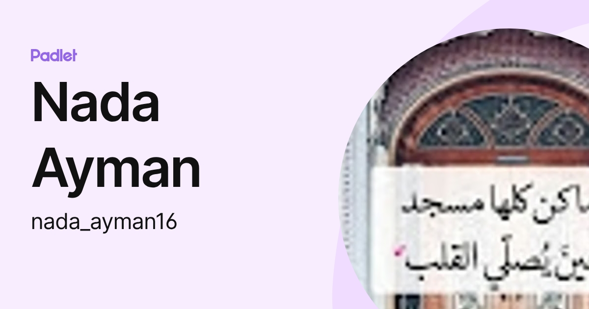 Nada Ayman (nada_ayman16) profile | Padlet