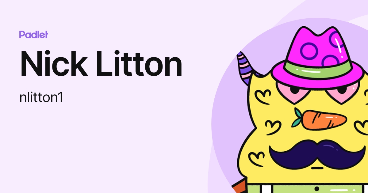 Nick Litton (nlitton1) profile | Padlet