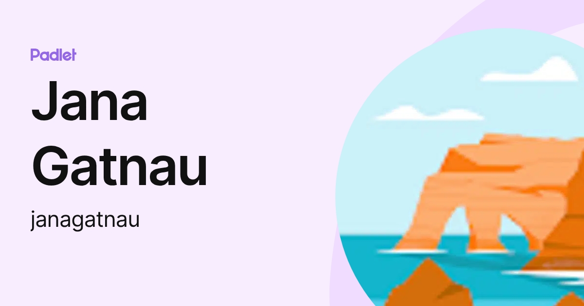 Jana Gatnau (janagatnau) profile | Padlet