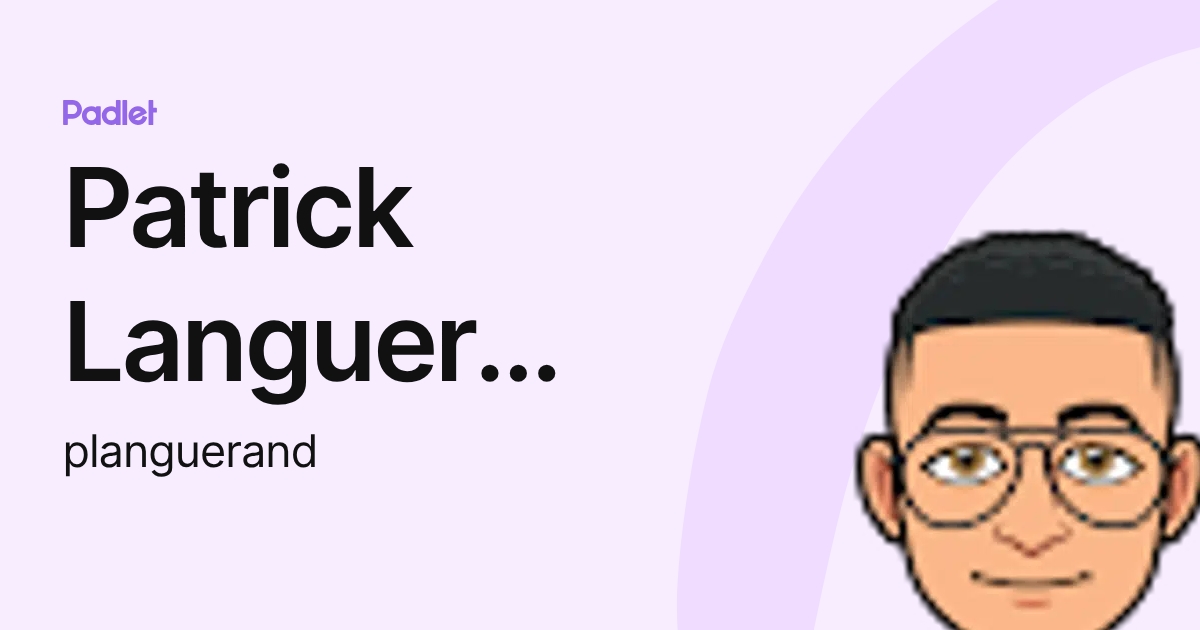 Patrick Languerand (planguerand) profile | Padlet