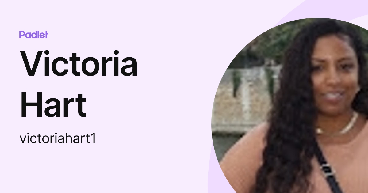 Victoria Hart (victoriahart1) profile | Padlet