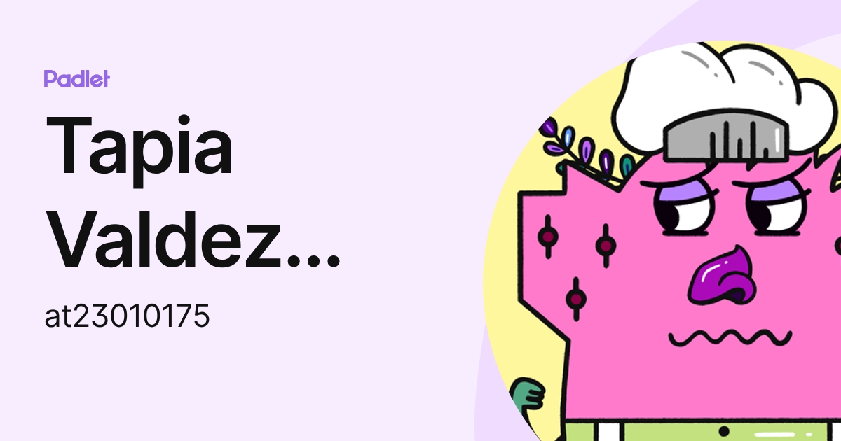Tapia Valdez Alejandra (at23010175) profile | Padlet