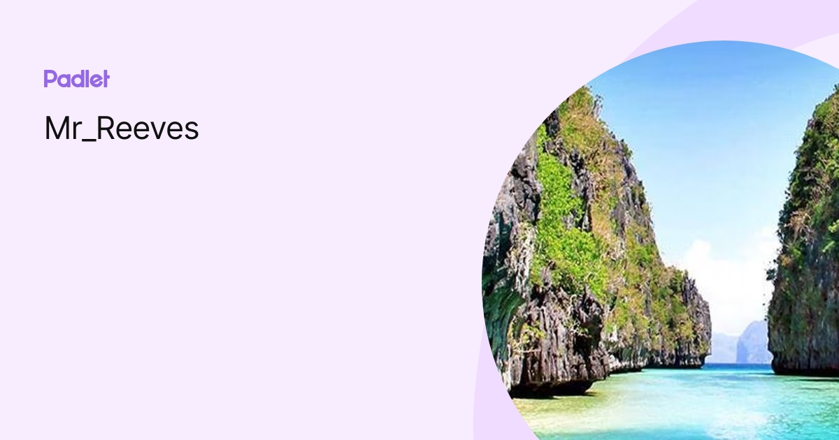Mr_Reeves profile | Padlet