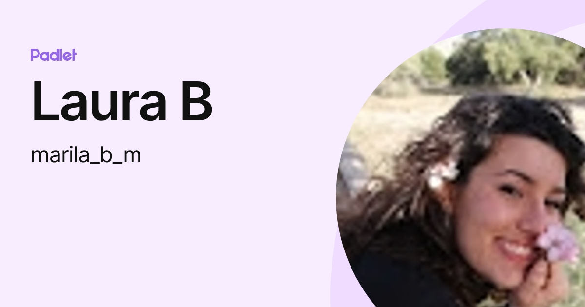 Laura B (marila_b_m) profile | Padlet