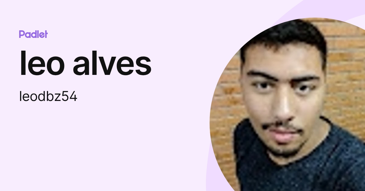 leo alves (leodbz54) profile | Padlet