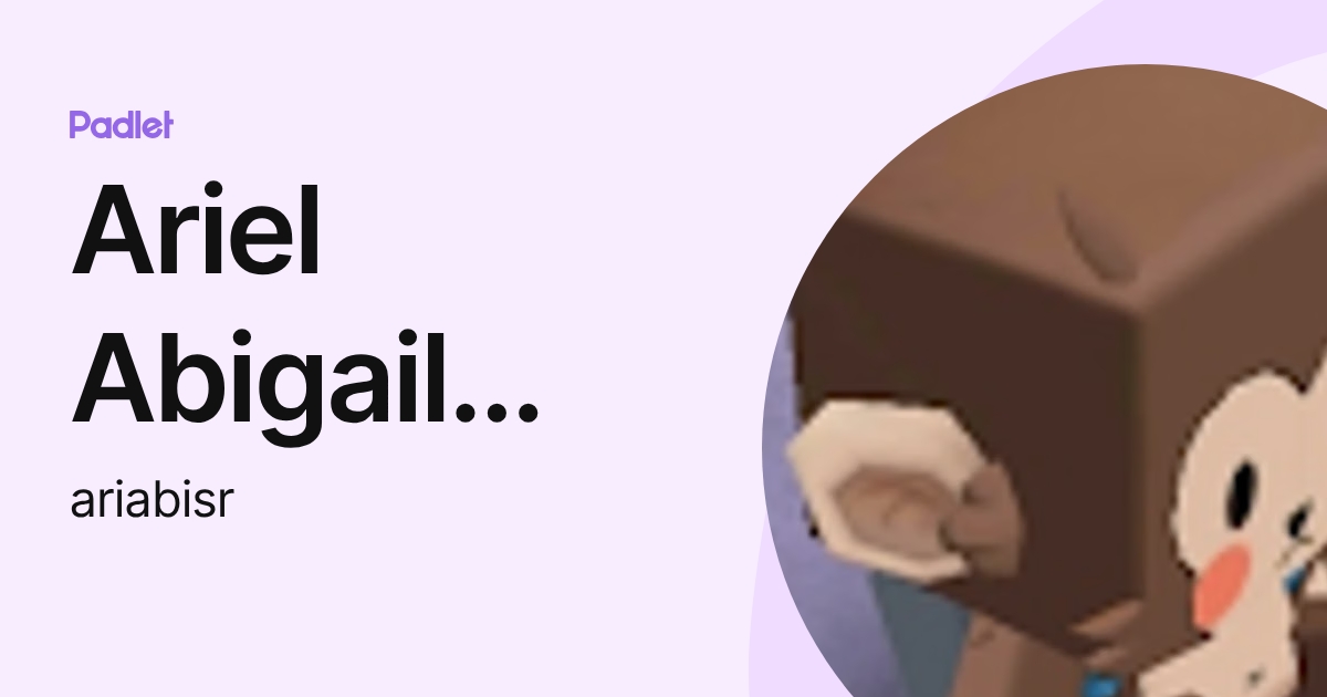 Ariel Abigail Subuyuj Ramírez (ariabisr) profile | Padlet